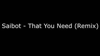 Saibot - That You Need (Remix) by Sense Record #music #song #newsong #thursday #thursdayfeeling #pop