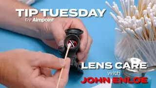 Tip Tuesday Lens Care with John Enloe