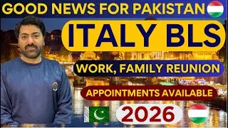 Italy Visa Appointment Latest Update Feb 2026 | Italy BLS Appointment from PAKISTAN | Work & Family
