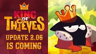 King of Thieves - Update 2.6 is coming!