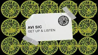 Avi Sic - Get Up & Listen