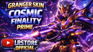 Granger Skin Cosmic Finality PRIME | Mobile Legends 
