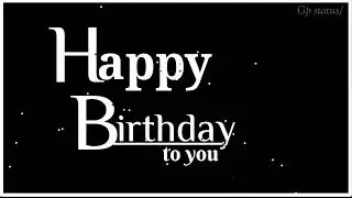 Happy Birthday to you