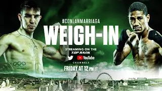 Michael Conlan vs Miguel Marriaga | OFFICIAL WEIGH-IN