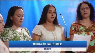 MUITO ALÉM DAS ESTRELAS | CONJUNTO