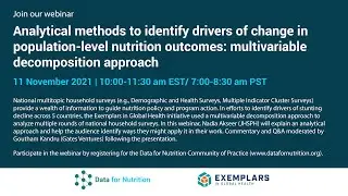 Analytical Methods to Identify Drivers of Change in Population-Level Nutrition Outcomes