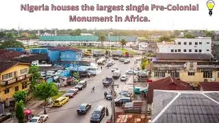 10 interesting facts about Nigeria