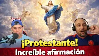 ¡PROTESTANTE INCREIBLE LO QUE DICE DE LA VIRGEN MARIA!