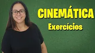 Cinemática - Conceitos Iniciais - Exercícios - Prof. Mérion
