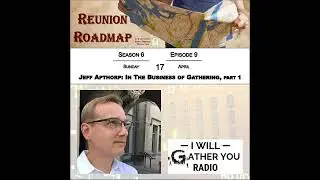 Jeff Apthorp: In the Business of Gathering, part 1