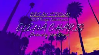 T.G.I.F. Remix  - ELENA CHARIS (Extended Version) | Prod. Nick Barrel