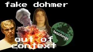 Fake dohmer ytp (tomorrows teachings) 