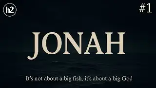 Jonah Series | Jonah 1: 1-17 | Pastor Mark Gittens