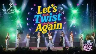 Let&rsquo;s Twist Again &ndash; Jive travolgente | Lisa Dance Academy &ndash; The Night Show 2025
