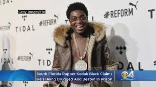 South Florida Rapper Kodak Black Claims He's Being Drugged & Beaten In Prison