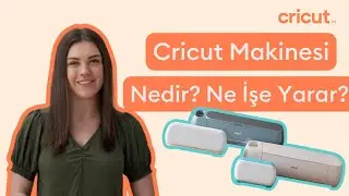 Cricut Makinesi Nedir ve Ne İşe Yarar?