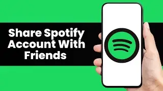 How To Share Spotify Account With Friends