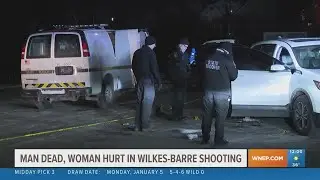 Man dead after shooting in Wilkes-Barre, police say