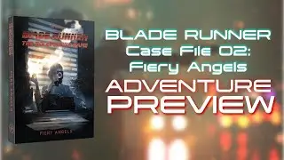 Blade Runner RPG Case File 02: Fiery Angels preview from @FreeLeaguePublishing