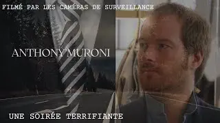Les derniers instants d'Anthony Muroni: Film&eacute; par des cam&eacute;ras de surveillance