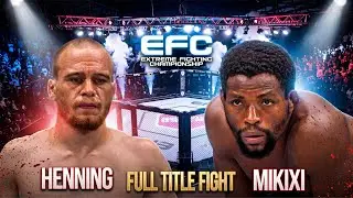 EFC 100: Tshilomba Mikixi vs Cole Henning | FULL FIGHT