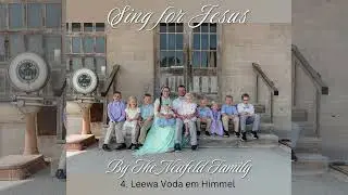 Leewa Voda em Himmel - by Halena (The Neufeld Family)