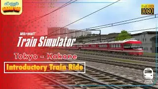 Railluwa Game On_Microsoft Train Simulator - Tokyo - Hakone - Introductory Train Ride