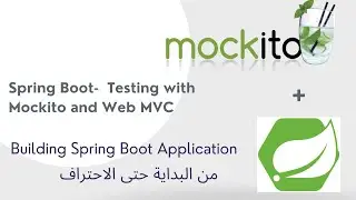 25 -3 Spring Boot- Testing with Mockito and Web MVC - Arabic [بالعربي]