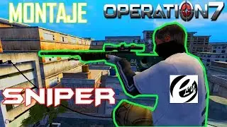 La mejor sniper de Operation7 AWSM OP7 - MONTAJE l- Steban Ely