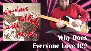 Frusciante Friday | Everybody Loves Shadows Collide With People!?