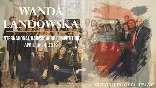 Wanda Landowska Harpsichord Competition 2019 &mdash; Ruvo di Puglia, Italy