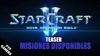 [#SC2] Teaser de Nova | Operaci&oacute;n sigilo