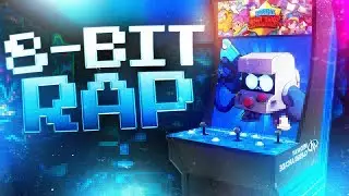 8-BIT 🎵 BRAWL STARS RAP 🎶 prod. STIFFSCRATCH