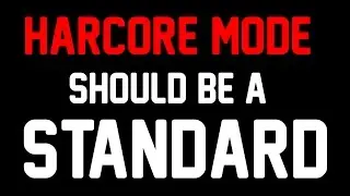 Hardcore mode should be a standard in multiplayer games !!