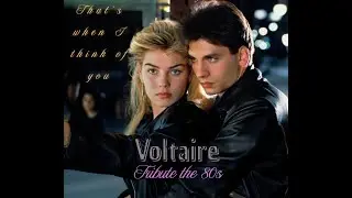 Voltaire -  That’s when I think of you