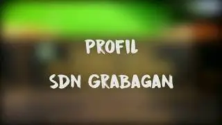 Profile SD Negeri Grabagan Tulangan Sidoarjo