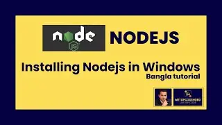 Nodejs Installation in Windows || Full Tutorial