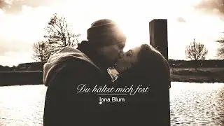 Iona Blum - Du hältst mich fest (Offizielles Video)