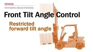 TOYOTA Forklift [SAS] Active Mast Front-tilt Angle Control