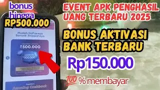 DAFTAR BANK BARU DAPAT BONUS 150.000 PENGGUNA BARU ❗ EVENT BANK DIGITAL TERBARU, APK PENGHASIL UANG