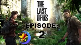IS TESS MY DAUGHTER?! | The Last Of Us - Episode 2