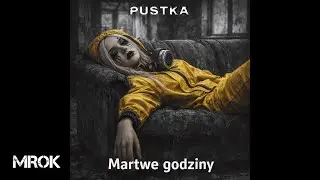 Pustka – Martwe godziny (Official Audio)