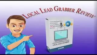 Local Lead Grabber Review & Full Demo 👍
