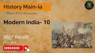 1857 Revolt | Mains PYQ | Mains- 2020 | Modern India 10 | #economybyamansoni  #upsc