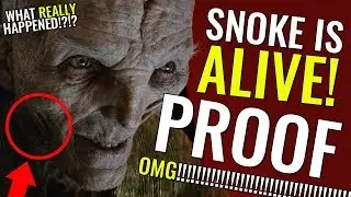 SNOKE IS ALIVE! - PROOF! - INSIDE SOURCE! - THEORY CONFIRMED! - STAR WARS EXPLAINED!