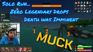 3 Gronks and a Big Chunk | Solo Run | Muck |