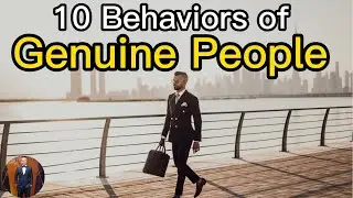 10 Behaviors of Genuine People | 2022 |  Henrrey Pang