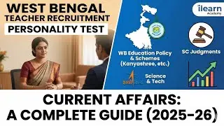 ​West Bengal Teacher Recruitment Personality Test: A Complete Guide to Current Affairs
