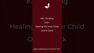 Tending | Healing the Inner Child Oracle