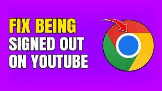 How To Fix YouTube Keeps Signing Out (Full Guide)